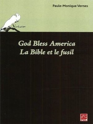 cover image of God Bless America. La Bible et le fusil